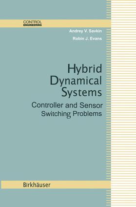 Evans / Savkin |  Hybrid Dynamical Systems | Buch |  Sack Fachmedien