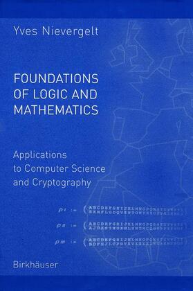 Nievergelt |  Foundations of Logic and Mathematics | Buch |  Sack Fachmedien