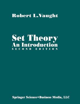 Vaught |  Set Theory: An Introduction | Buch |  Sack Fachmedien