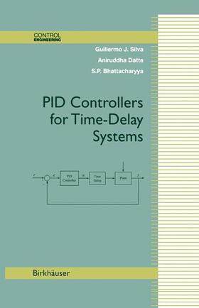 Silva / Bhattacharyya / Datta |  PID Controllers for Time-Delay Systems | Buch |  Sack Fachmedien