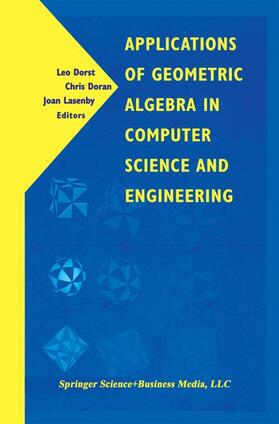 Dorst / Lasenby / Doran |  Applications of Geometric Algebra in Computer Science and Engineering | Buch |  Sack Fachmedien