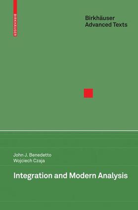 Benedetto / Czaja |  Integration and Modern Analysis | Buch |  Sack Fachmedien