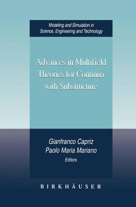 Mariano / Capriz |  Advances in Multifield Theories for Continua with Substructure | Buch |  Sack Fachmedien