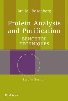 Rosenberg |  Protein Analysis and Purification | Buch |  Sack Fachmedien