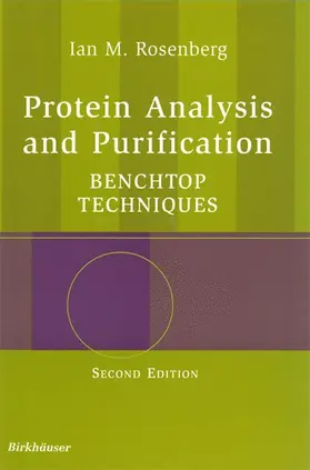 Rosenberg |  Protein Analysis and Purification | Buch |  Sack Fachmedien