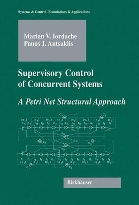 Iordache / Antsaklis |  Supervisory Control of Concurrent Systems | Buch |  Sack Fachmedien