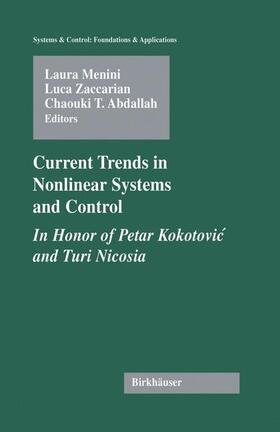 Menini / Zaccarian / Abdallah |  Current Trends in Nonlinear Systems and Control | Buch |  Sack Fachmedien