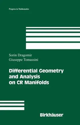 Dragomir / Tomassini |  Differential Geometry and Analysis on Cr Manifolds | Buch |  Sack Fachmedien