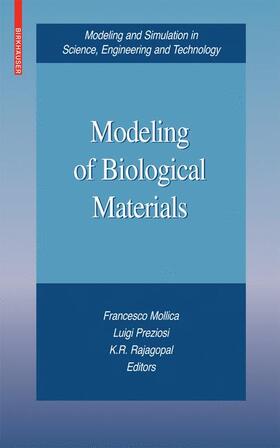 Mollica / Preziosi / Rajagopal |  Modeling of Biological Materials | Buch |  Sack Fachmedien