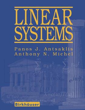 Michel / Antsaklis |  Linear Systems | Buch |  Sack Fachmedien
