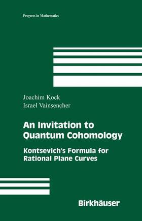 Kock / Vainsencher |  An Invitation to Quantum Cohomology | Buch |  Sack Fachmedien