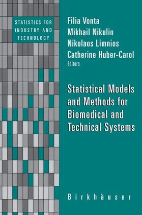 Vonta / Huber-Carol / Nikulin |  Statistical Models and Methods for Biomedical and Technical Systems | Buch |  Sack Fachmedien