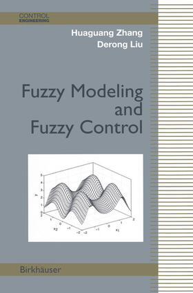 Zhang / Liu |  Fuzzy Modeling and Fuzzy Control | eBook | Sack Fachmedien