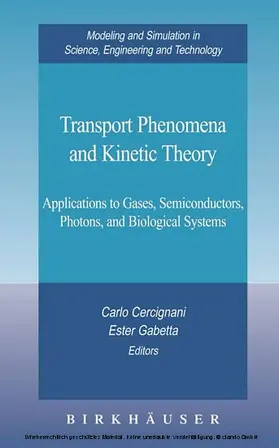 Cercignani / Gabetta |  Transport Phenomena and Kinetic Theory | eBook | Sack Fachmedien