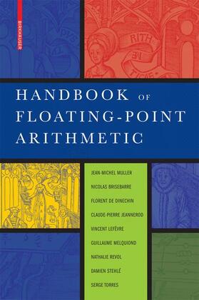 Muller / Brisebarre / de Dinechin |  Handbook of Floating-Point Arithmetic | Buch |  Sack Fachmedien