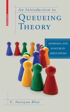 Bhat |  An Introduction to Queueing Theory | Buch |  Sack Fachmedien