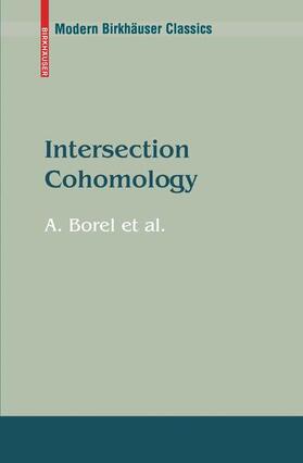 Borel |  Intersection Cohomology | Buch |  Sack Fachmedien