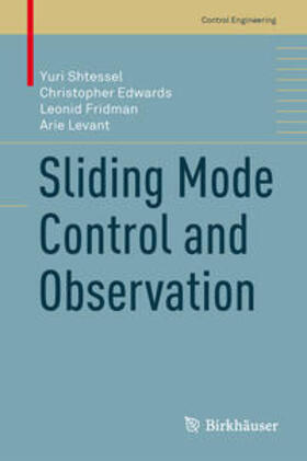 Shtessel / Edwards / Fridman |  Sliding Mode Control and Observation | eBook | Sack Fachmedien