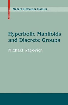 Kapovich |  Hyperbolic Manifolds and Discrete Groups | Buch |  Sack Fachmedien