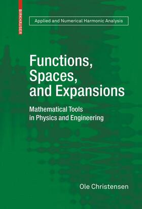 Christensen |  Functions, Spaces, and Expansions | Buch |  Sack Fachmedien