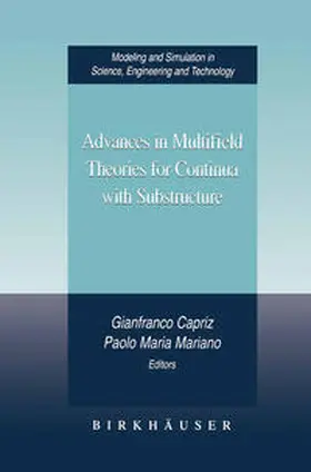 Capriz / Mariano |  Advances in Multifield Theories for Continua with Substructure | eBook | Sack Fachmedien