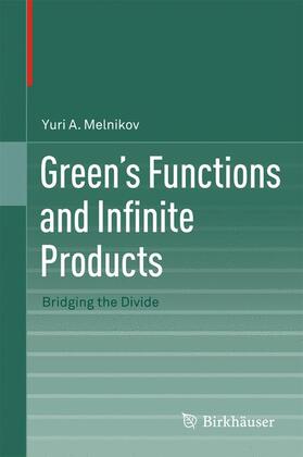 Melnikov |  Green's Functions and Infinite Products | Buch |  Sack Fachmedien