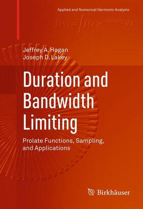 Lakey / Hogan |  Duration and Bandwidth Limiting | Buch |  Sack Fachmedien