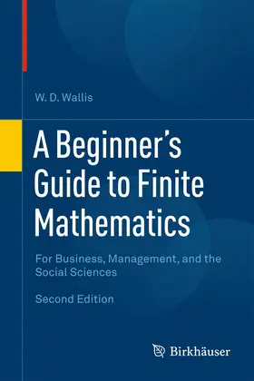 Wallis |  A Beginner's Guide to Finite Mathematics | Buch |  Sack Fachmedien