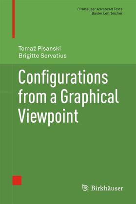Servatius / Pisanski |  Configurations from a Graphical Viewpoint | Buch |  Sack Fachmedien