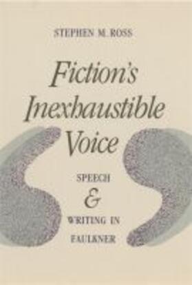 Ross |  Fiction's Inexhaustible Voice | Buch |  Sack Fachmedien
