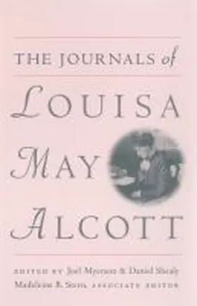 Alcott / Myerson / Shealy |  The Journals of Louisa May Alcott | Buch |  Sack Fachmedien