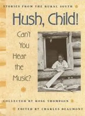 Thompson / Beaumont |  Hush, Child! Can't You Hear the Music? | Buch |  Sack Fachmedien