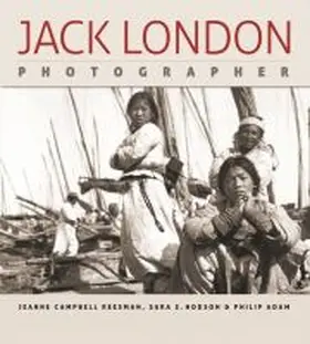 Reesman / Hodson / Adam |  Jack London, Photographer | Buch |  Sack Fachmedien