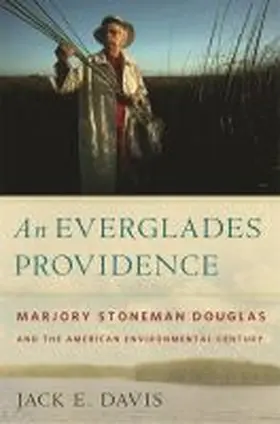 Davis | An Everglades Providence | Buch | 978-0-8203-3071-6 | sack.de