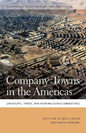Dinius / Vergara |  Company Towns in the Americas | eBook | Sack Fachmedien