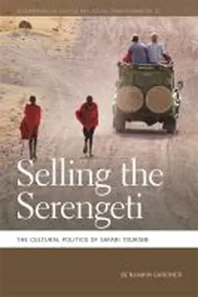  Selling the Serengeti | Buch |  Sack Fachmedien