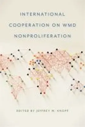 Knopf |  International Cooperation on Wmd Nonproliferation | Buch |  Sack Fachmedien