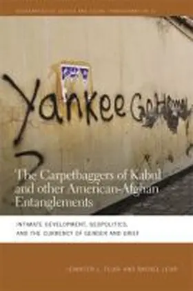  The Carpetbaggers of Kabul and Other American-Afghan Entanglements | Buch |  Sack Fachmedien