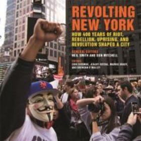 Smith / Mitchell |  Revolting New York | Buch |  Sack Fachmedien