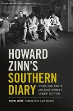 Cohen / Zinn |  Howard Zinn's Southern Diary | Buch |  Sack Fachmedien