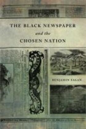 Fagan |  The Black Newspaper and the Chosen Nation | Buch |  Sack Fachmedien
