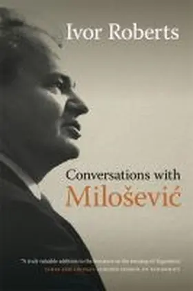 Roberts |  Conversations with Milosevic | Buch |  Sack Fachmedien