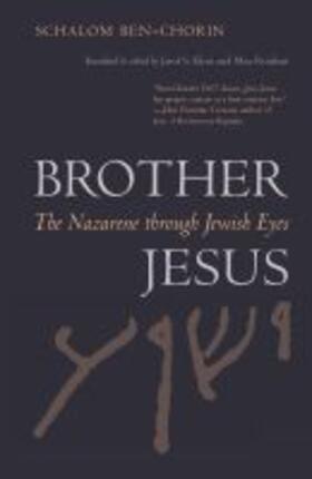 Ben-Chorin |  Brother Jesus | Buch |  Sack Fachmedien