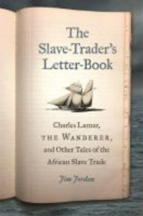 Jordan |  The Slave-Trader's Letter-Book | Buch |  Sack Fachmedien