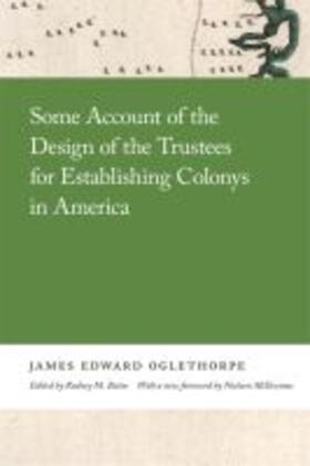 Oglethorpe |  Some Account of the Design of the Trustees for Establishing Colonys in America | Buch |  Sack Fachmedien