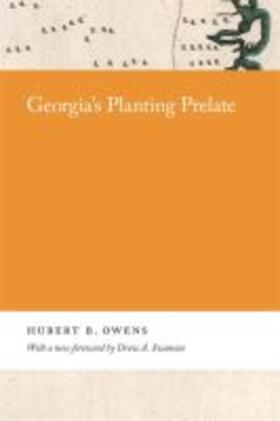 Owens |  Georgia's Planting Prelate | Buch |  Sack Fachmedien