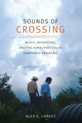 Chávez / Alex E. Chavez |  Sounds of Crossing | eBook | Sack Fachmedien