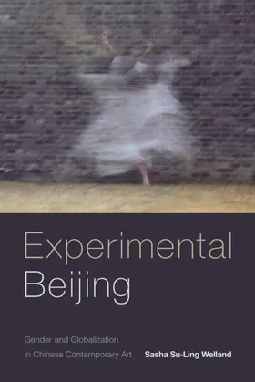 Welland |  Experimental Beijing | eBook | Sack Fachmedien