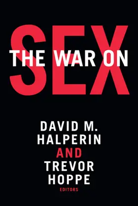 Halperin / Hoppe |  The War on Sex | eBook | Sack Fachmedien