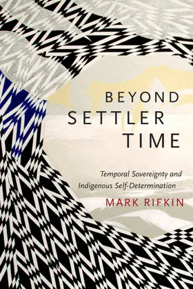 Rifkin |  Beyond Settler Time | eBook | Sack Fachmedien